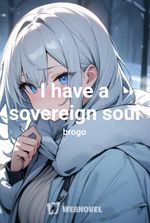 I have a sovereign soul