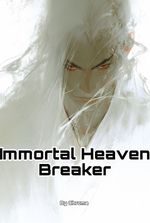 Immortal Heaven Breaker