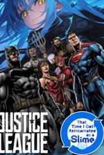 Justice League -Chaos Creator- (Rimuru × Justice league)