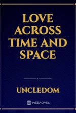 Love Across Time and Space