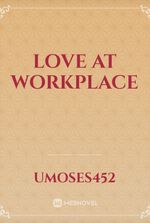 Love At Workplace