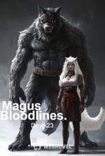 Magus Bloodlines.