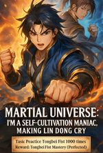 Martial Universe: I'm a Self-Cultivation Maniac, Making Lin Dong Cry