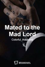 Mated to the Mad Lord