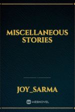 Miscellaneous Stories