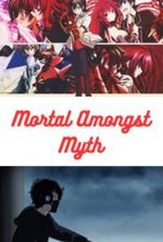 Mortal Amongst Myth