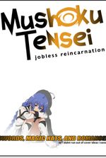 Mushoku Tensei: Sword, Magic Hats, and Romance!