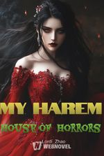 My Harem House of Horrors