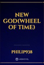 New God(wheel of time)