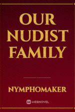 Our Nudist Family