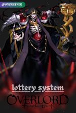 Overlord With Lottery System