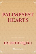 Palimpsest Hearts