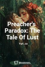 Preacher's Paradox: The Tale Of Lust