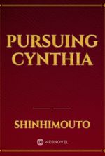 Pursuing Cynthia