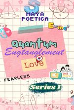 Quantum Entanglement Love (Series 1)