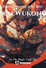 Rebirth in Journey to the West: Sun Wukong