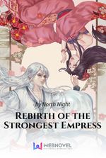 Rebirth of the Strongest Empress