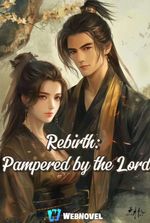 Rebirth: Pampered by the Lord