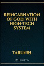 Reincarnation of god: with high-tech system