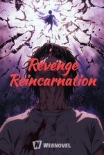 Revenge Reincarnation