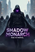 Shadow Monarch: Rise in Marvel