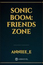 Sonic Boom: Friends zone