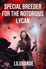 Special Breeder For The Notorious Lycan