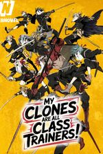 SSS Rank Lord: My Clones are all Class Trainers!