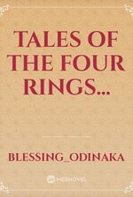 Tales of the four rings...