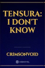 tensura: I don't know