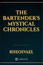 The Bartender's Mystical Chronicles