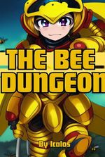 The Bee Dungeon