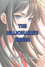 The Billionaire's Brush