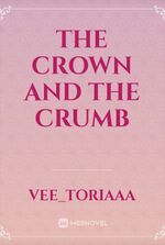 The Crown And The Crumb