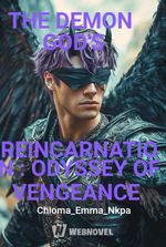 THE DEMON GOD'S REINCARNATION : ODYSSEY OF VENGEANCE