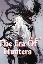 The Era Of Hunters