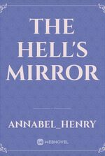 the hell's mirror