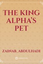 The King Alpha’s Pet