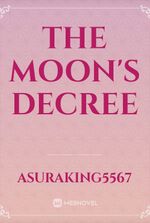 The Moon's Decree