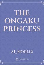 The Ongaku Princess