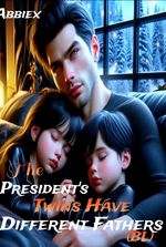 The President's Twins Have Different Fathers (BL)