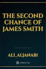 The Second Chance of James Smith