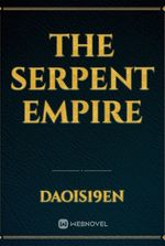 The Serpent Empire