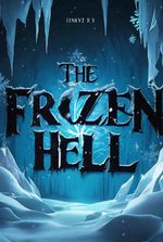 The Tales of the Forgotten Frozen Hell