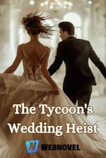 The Tycoon's Wedding Heist