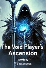 The Void Player's Ascension