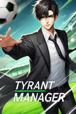 Tyrant Manager