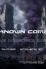 UNKNOWN COMING: I Have A Invincible Domain