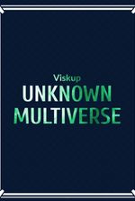 Unknown Multiverse