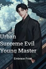 Urban Supreme Evil Young Master